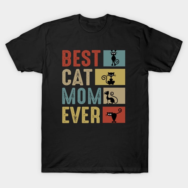 Best Cat Mom Ever T-Shirt by Alema Art